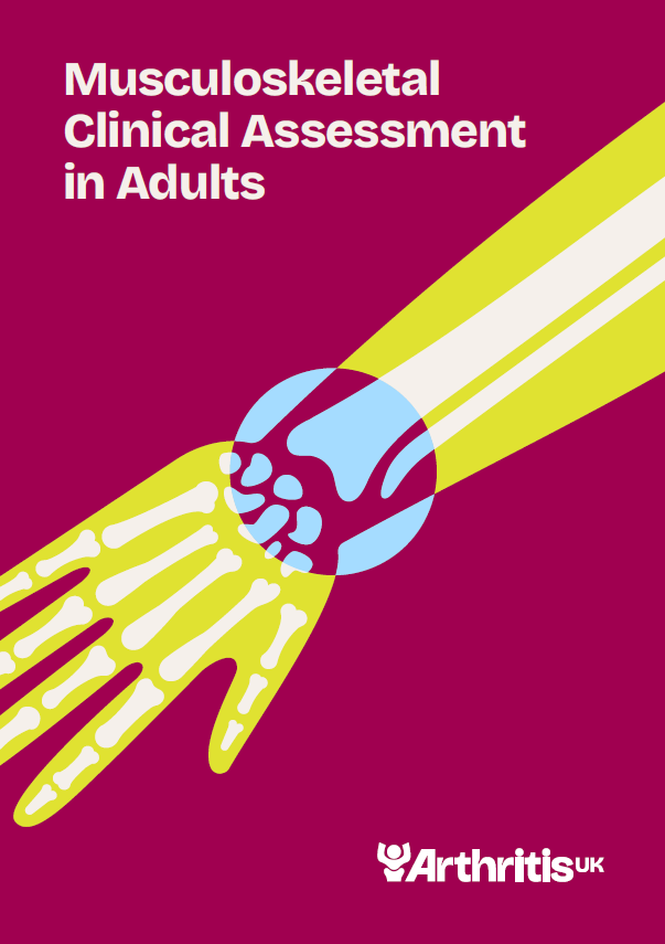 Book cover of 'Musculoskeletal Clinical Assessment in Adults' by Arthritis UK with a stylized illustration of a hand and bones on a raspberry background.
