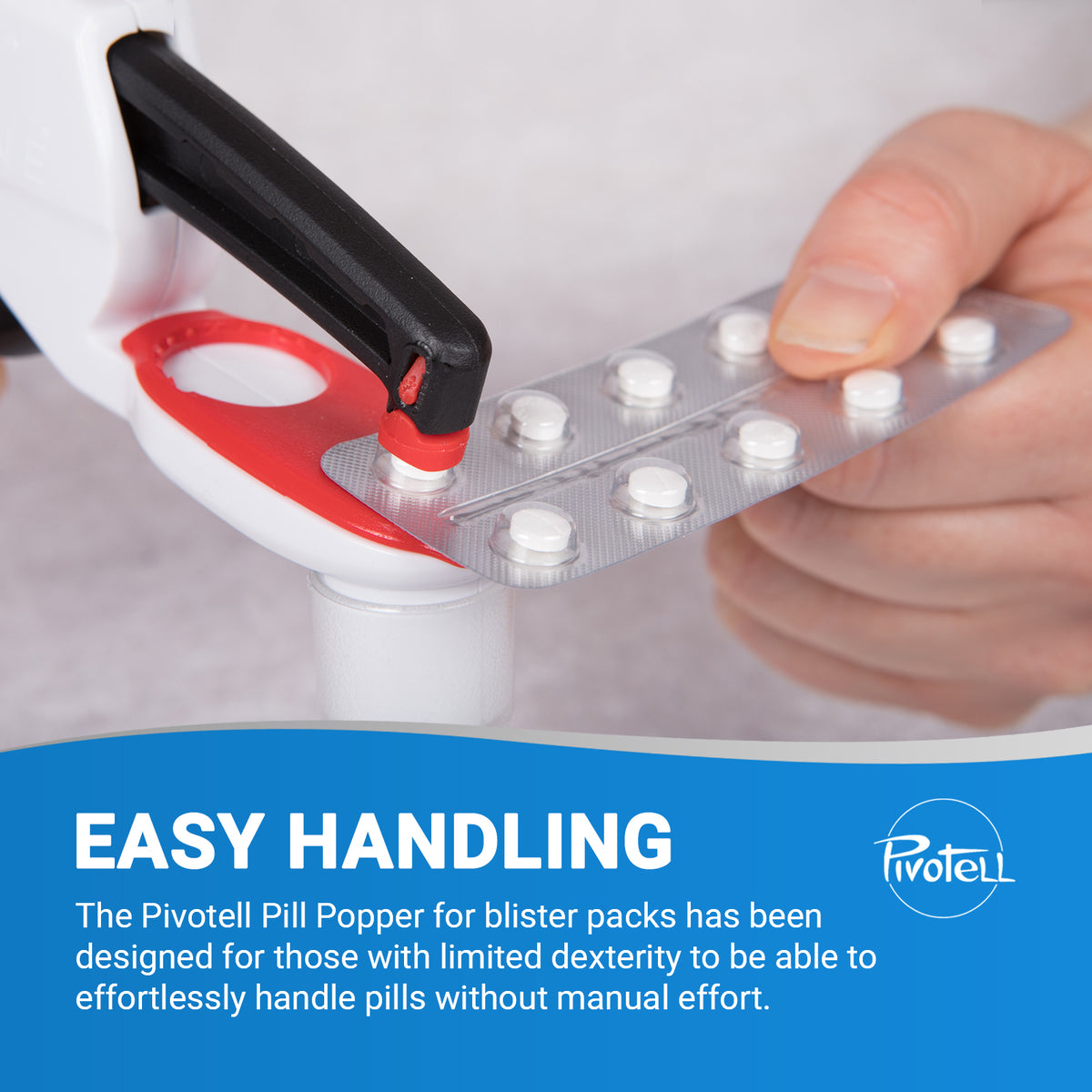 The Pivotell Pill Popper